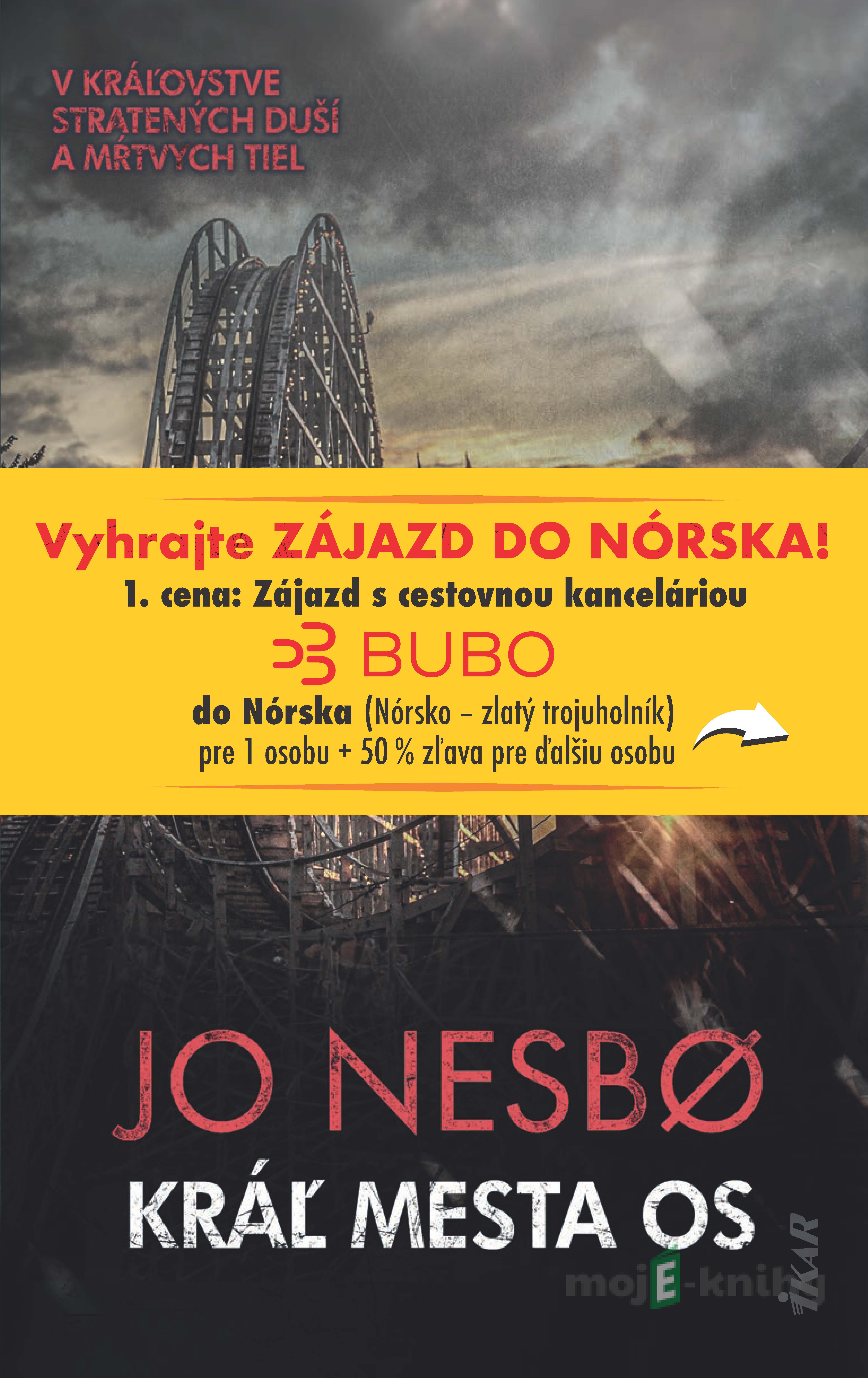 Kráľ mesta Os - Jo Nesbo Kráľ mesta Os - Jo Nesbo