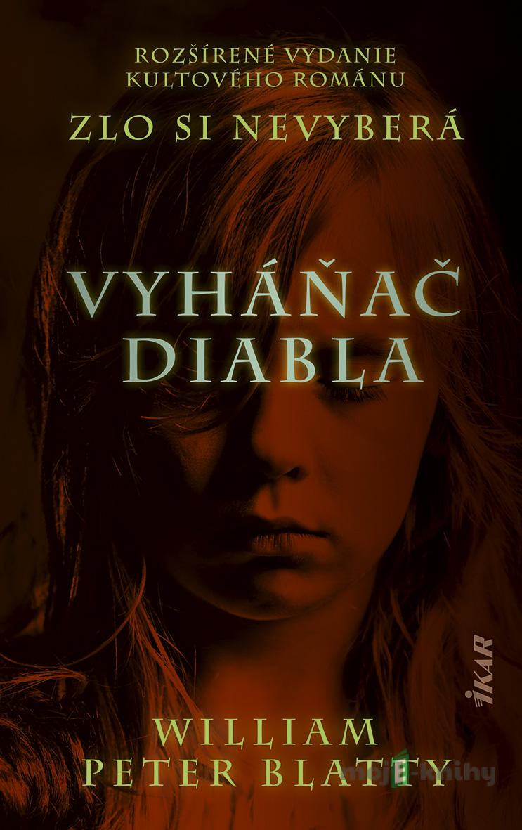 Vyháňač diabla - Peter William Blatty Vyháňač diabla - Peter William Blatty