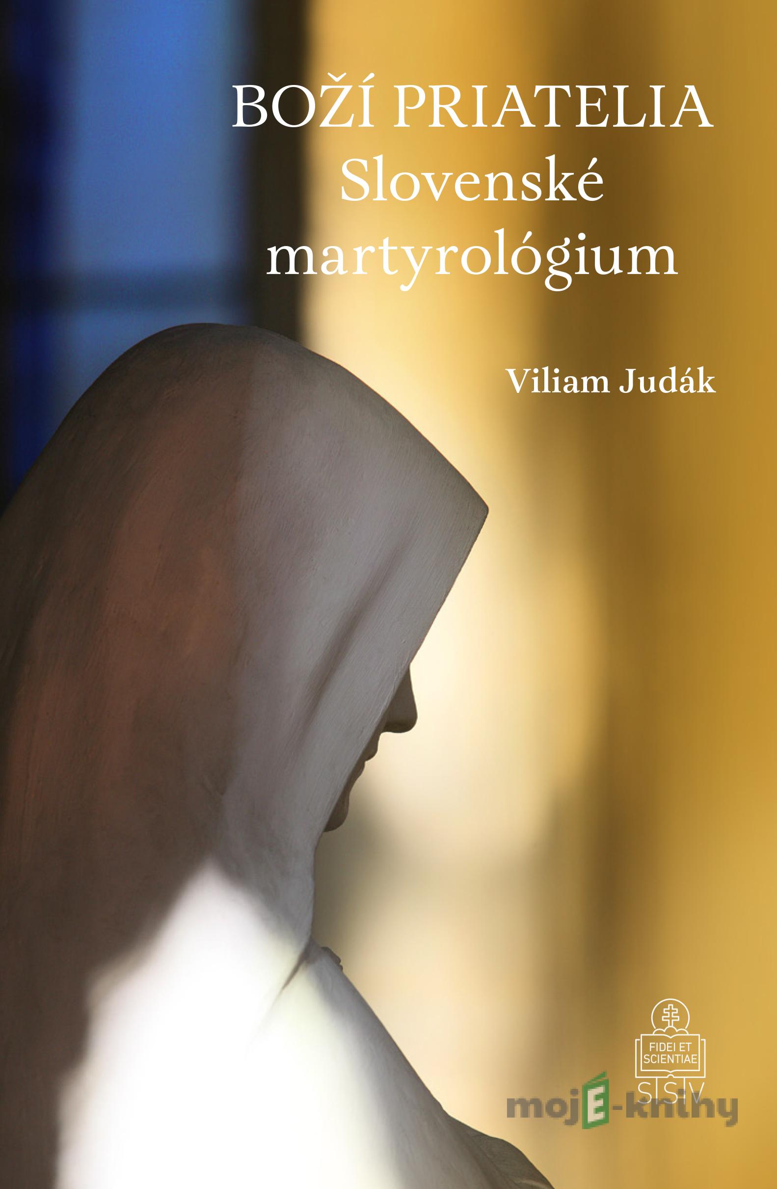 Boží priatelia - Viliam Judák Boží priatelia - Viliam Judák