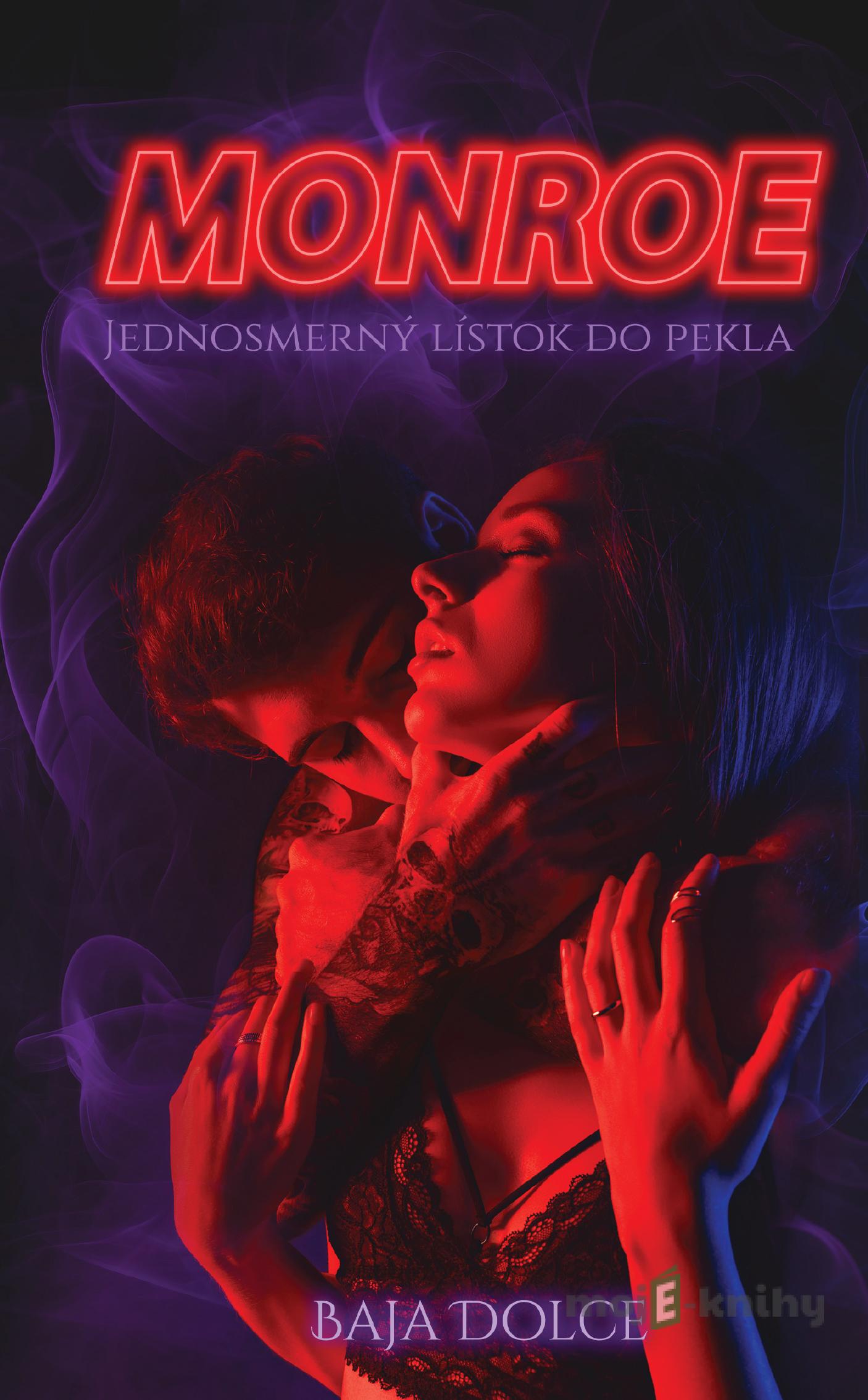 Monroe - Baja Dolce Monroe - Baja Dolce