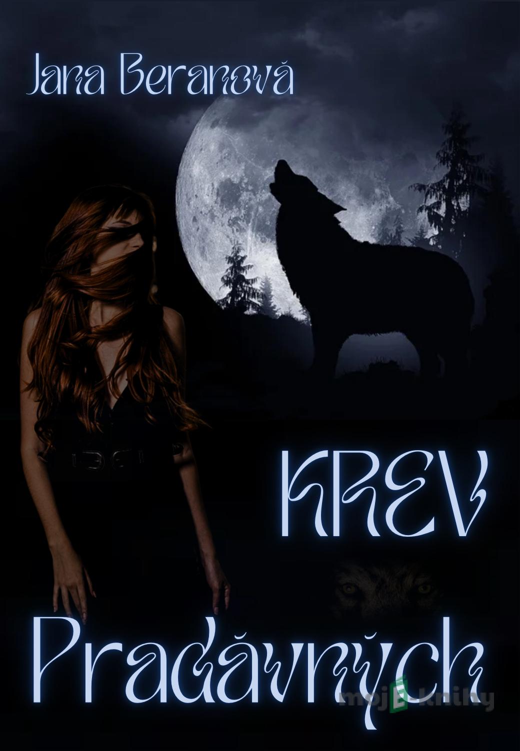 Krev Pradávných - Jana Beranová Krev Pradávných - Jana Beranová