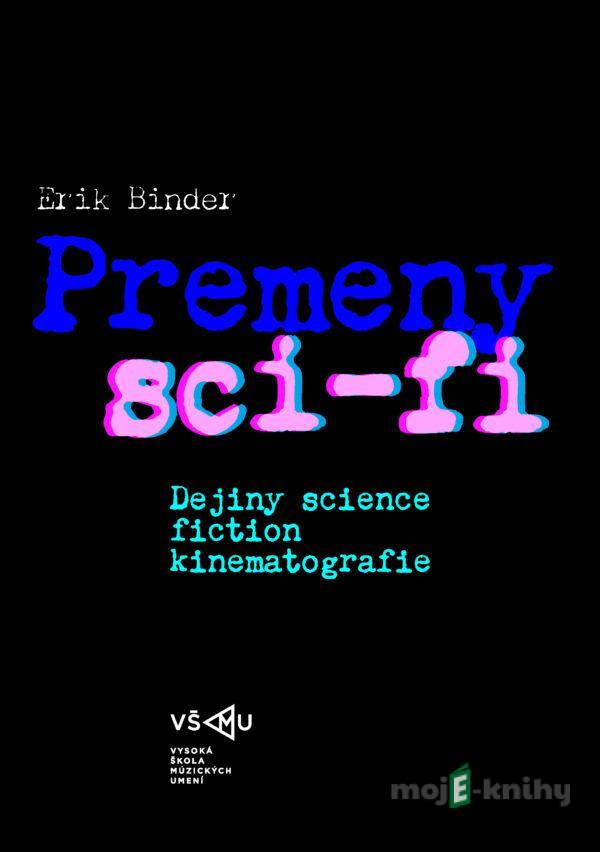 Premeny sci-fi - Erik Binder