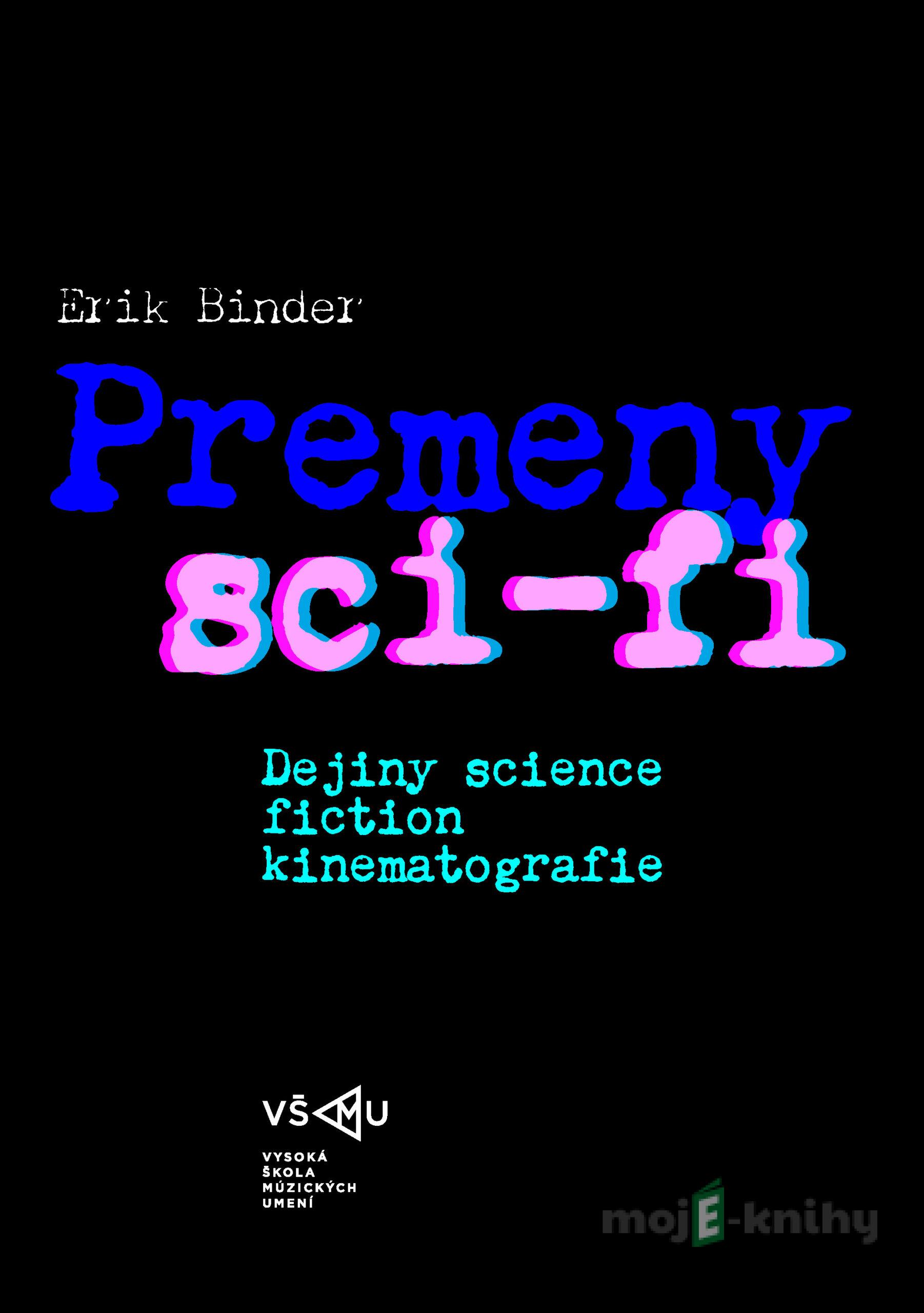 Premeny sci-fi - Erik Binder Premeny sci-fi - Erik Binder