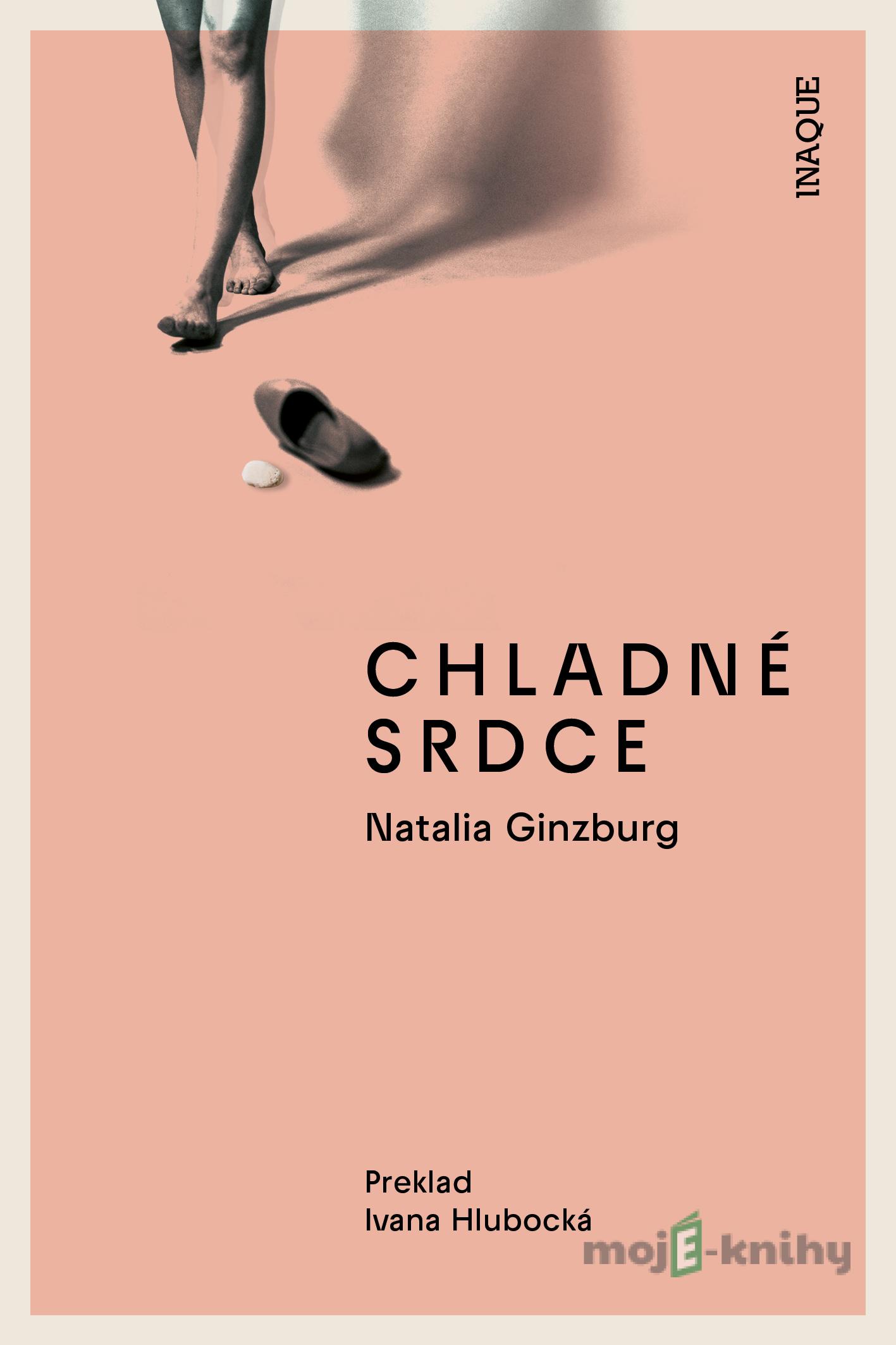 Chladné srdce - Natalia Ginzburg Chladné srdce - Natalia Ginzburg