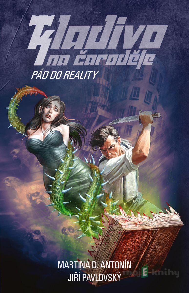 Pád do reality - Martina D. Antonín a Jiří Pavlovský Pád do reality - Martina D. Antonín a Jiří Pavlovský