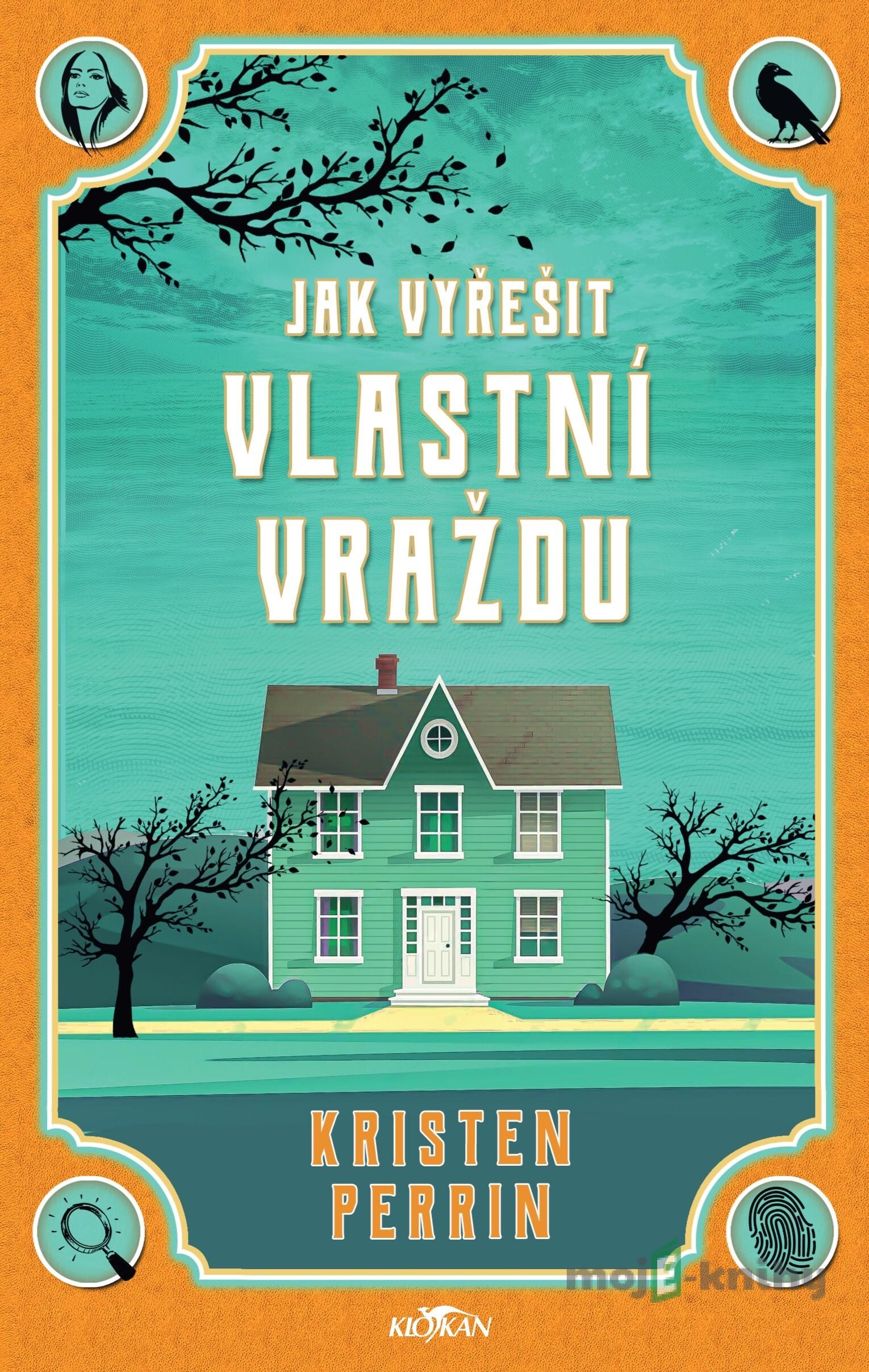 Jak vyřešit vlastní vraždu Jak vyřešit vlastní vraždu