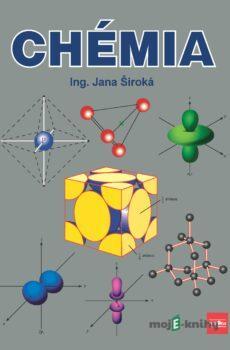Chémia pre 1. ročník SPŠ chemických, 2. vydanie - Jana Široká