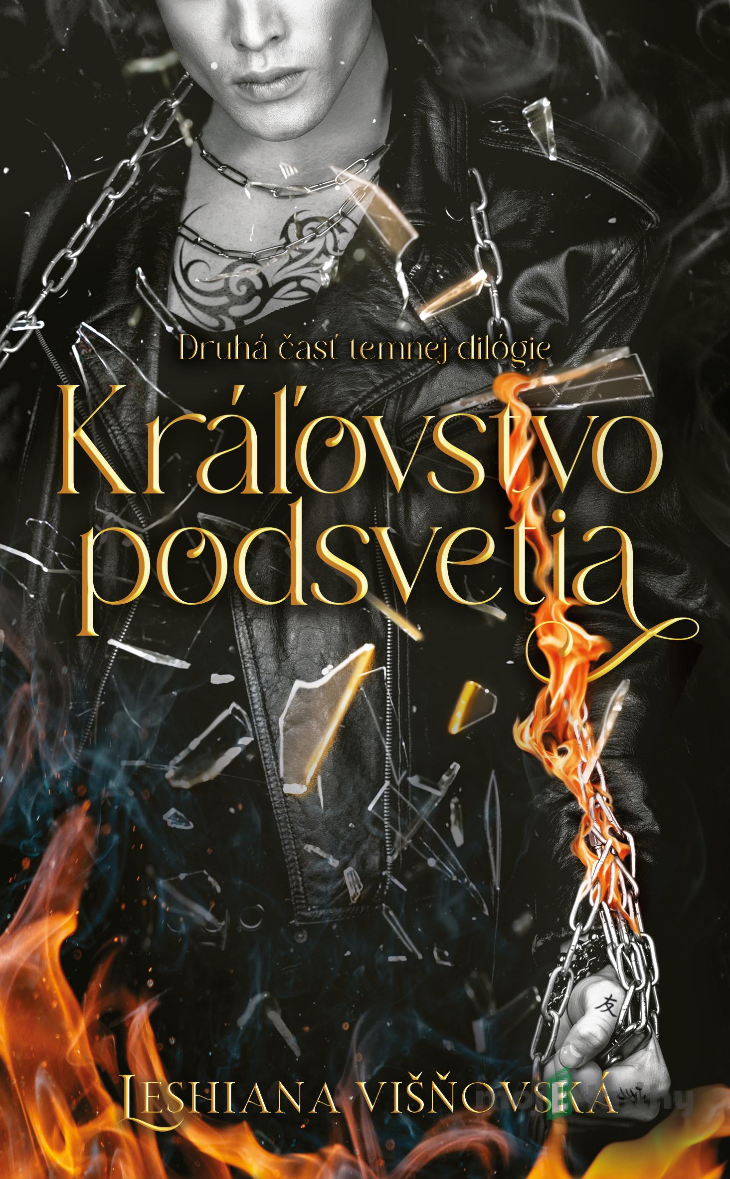 Kráľovstvo podsvetia 2 - Leshiana Višňovská Kráľovstvo podsvetia 2 - Leshiana Višňovská