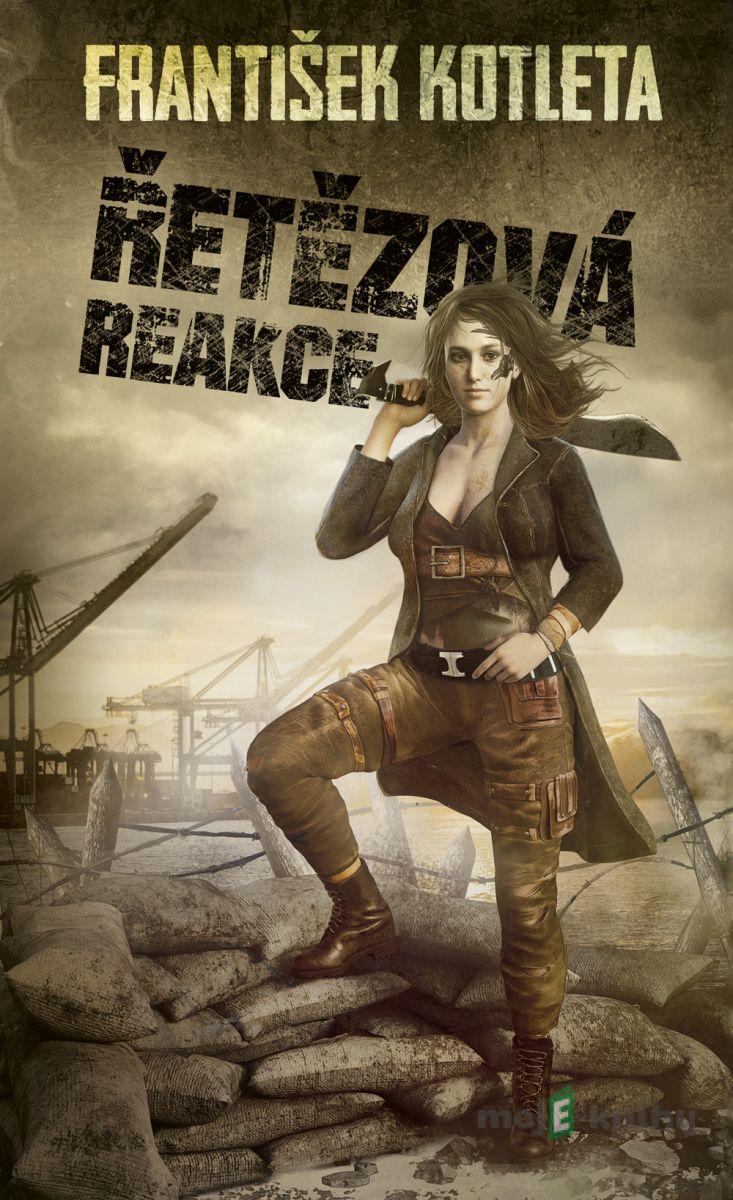 Řetězová reakce - František Kotleta Řetězová reakce - František Kotleta