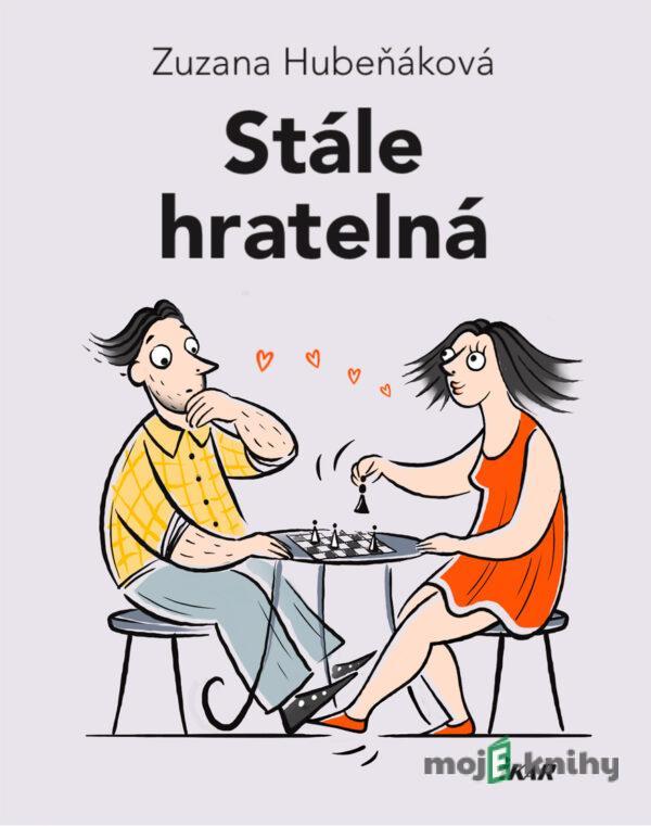 Stále hratelná - Zuzana Hubeňáková