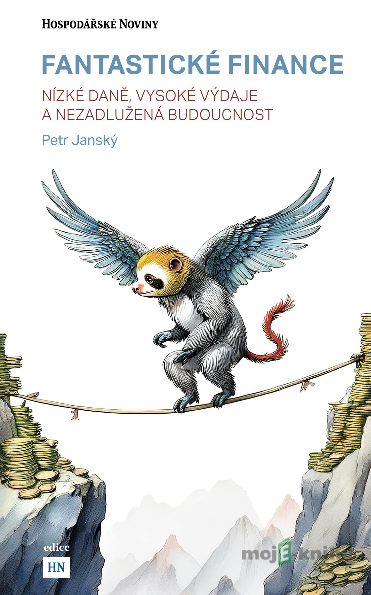 Fantastické finance - Petr Janský Fantastické finance - Petr Janský