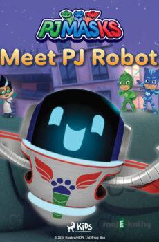 PJ Masks - Meet PJ Robot (EN) - eOne