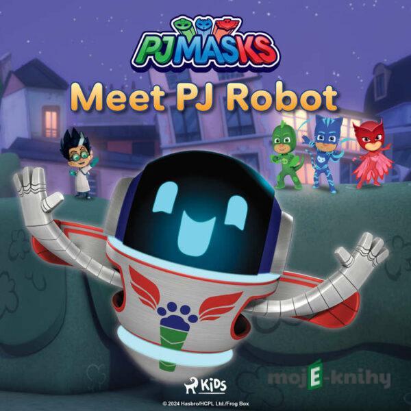 PJ Masks - Meet PJ Robot (EN) - eOne