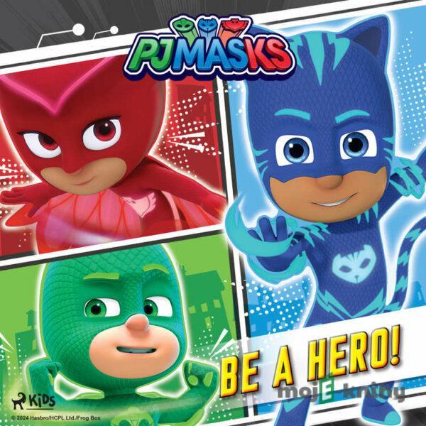 PJ Masks - Be a Hero! (EN) - eOne