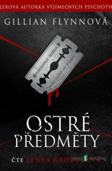 Ostré předměty - 2. vydání - Gillian Flynn