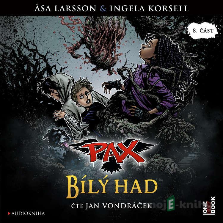PAX 8: Bílý had - Asa Larsson,Ingela Korsell PAX 8: Bílý had - Asa Larsson,Ingela Korsell
