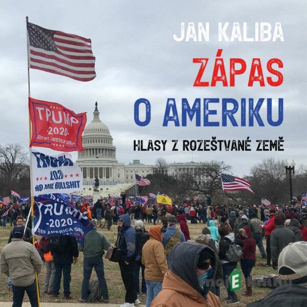 Zápas o Ameriku - Jan Kaliba