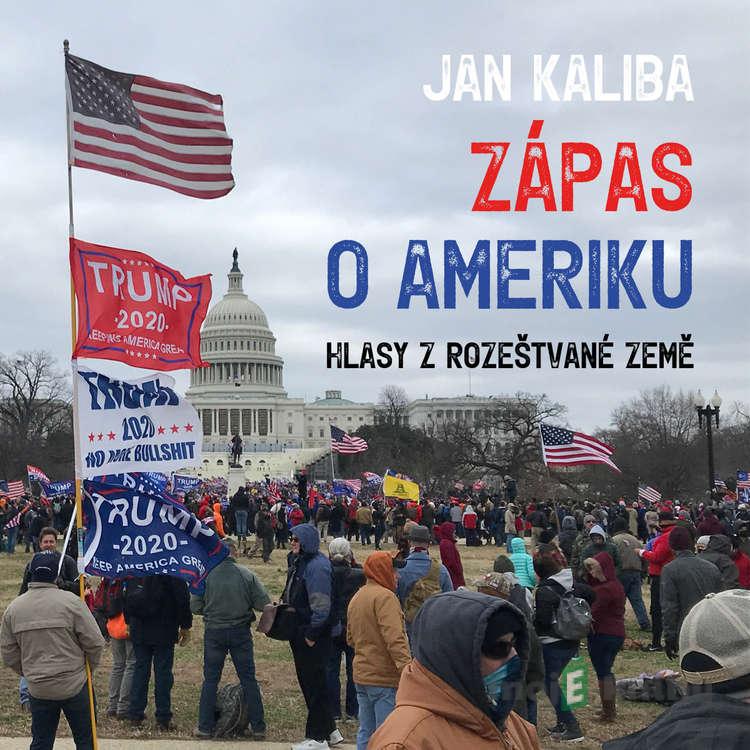 Zápas o Ameriku - Jan Kaliba Zápas o Ameriku - Jan Kaliba