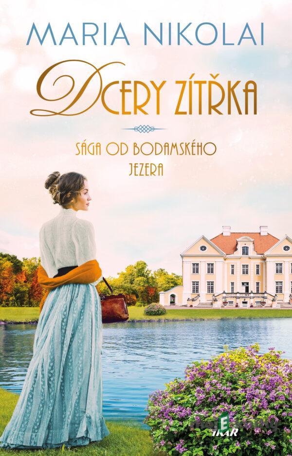 Dcery zítřka - Maria Nikolai