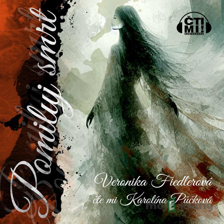 Pomiluj smrt - Veronika Fiedlerová Pomiluj smrt - Veronika Fiedlerová