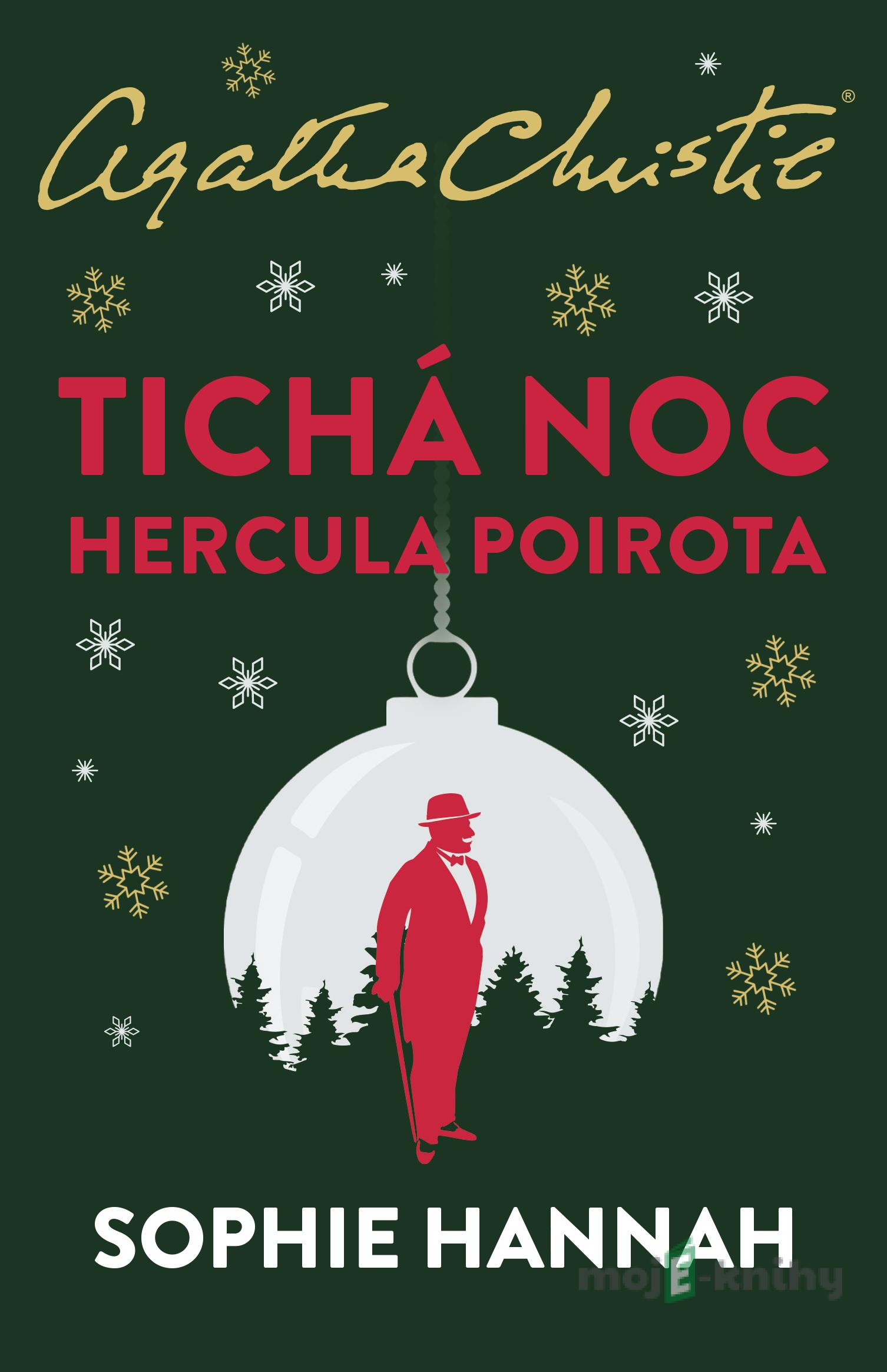 Tichá noc Hercula Poirota - Sophie Hannah Tichá noc Hercula Poirota - Sophie Hannah
