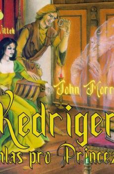 Kedrigern a hlas pro Princeznu - John Morressy