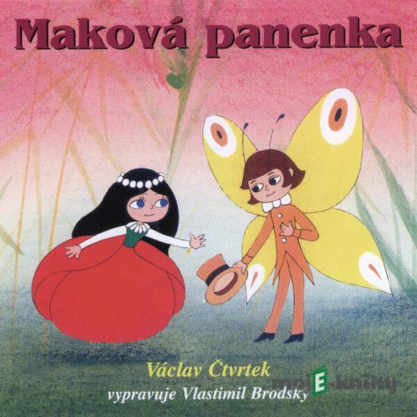 Maková panenka - Václav Čtvrtek