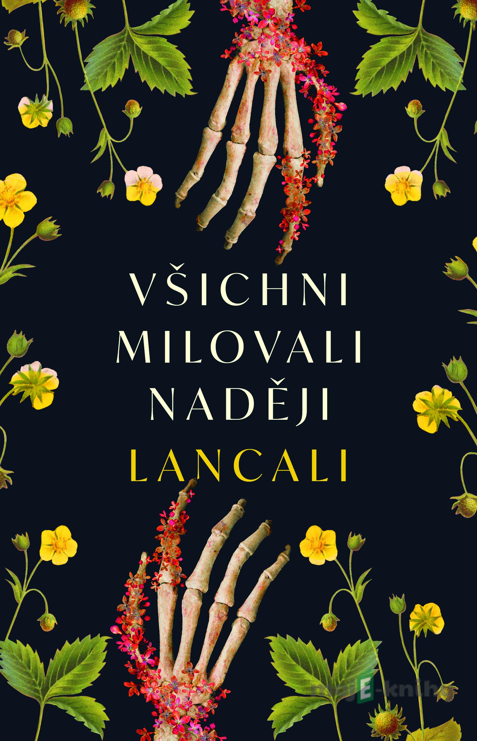 Všichni milovali naději - Lancali Všichni milovali naději - Lancali