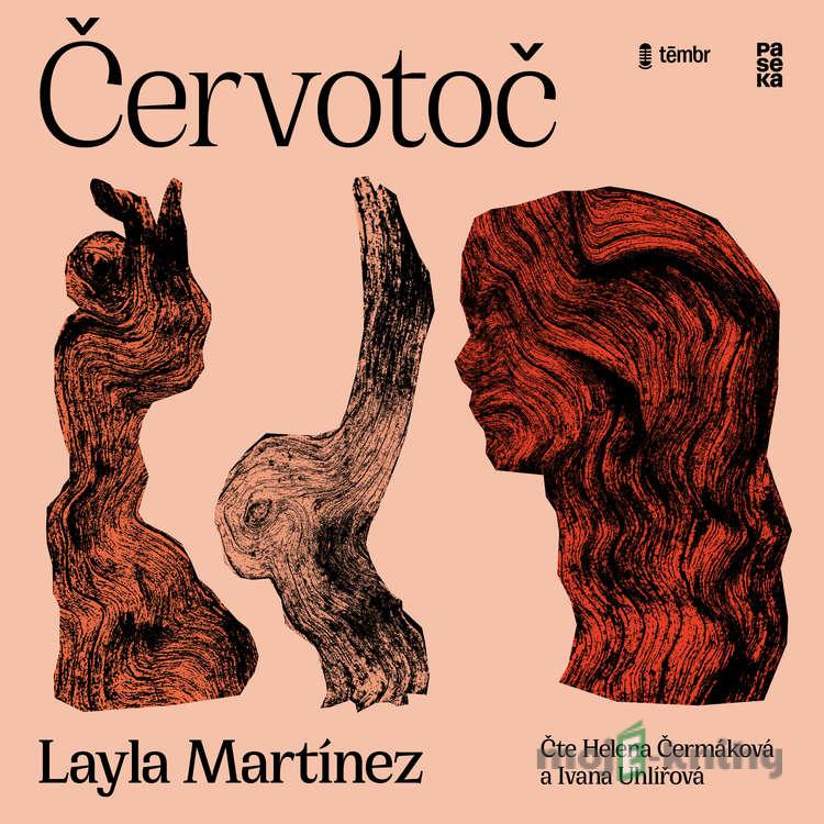 Červotoč - Layla Martinez Červotoč - Layla Martinez