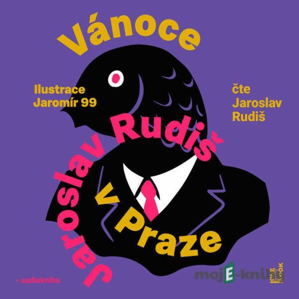 Vánoce v Praze - Jaroslav Rudiš