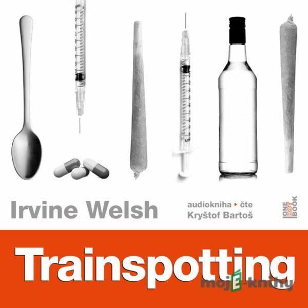 Trainspotting - Irvine Welsh