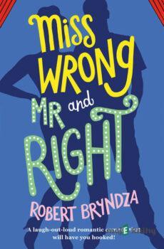 Miss Wrong and Mr Right - Robert Bryndza