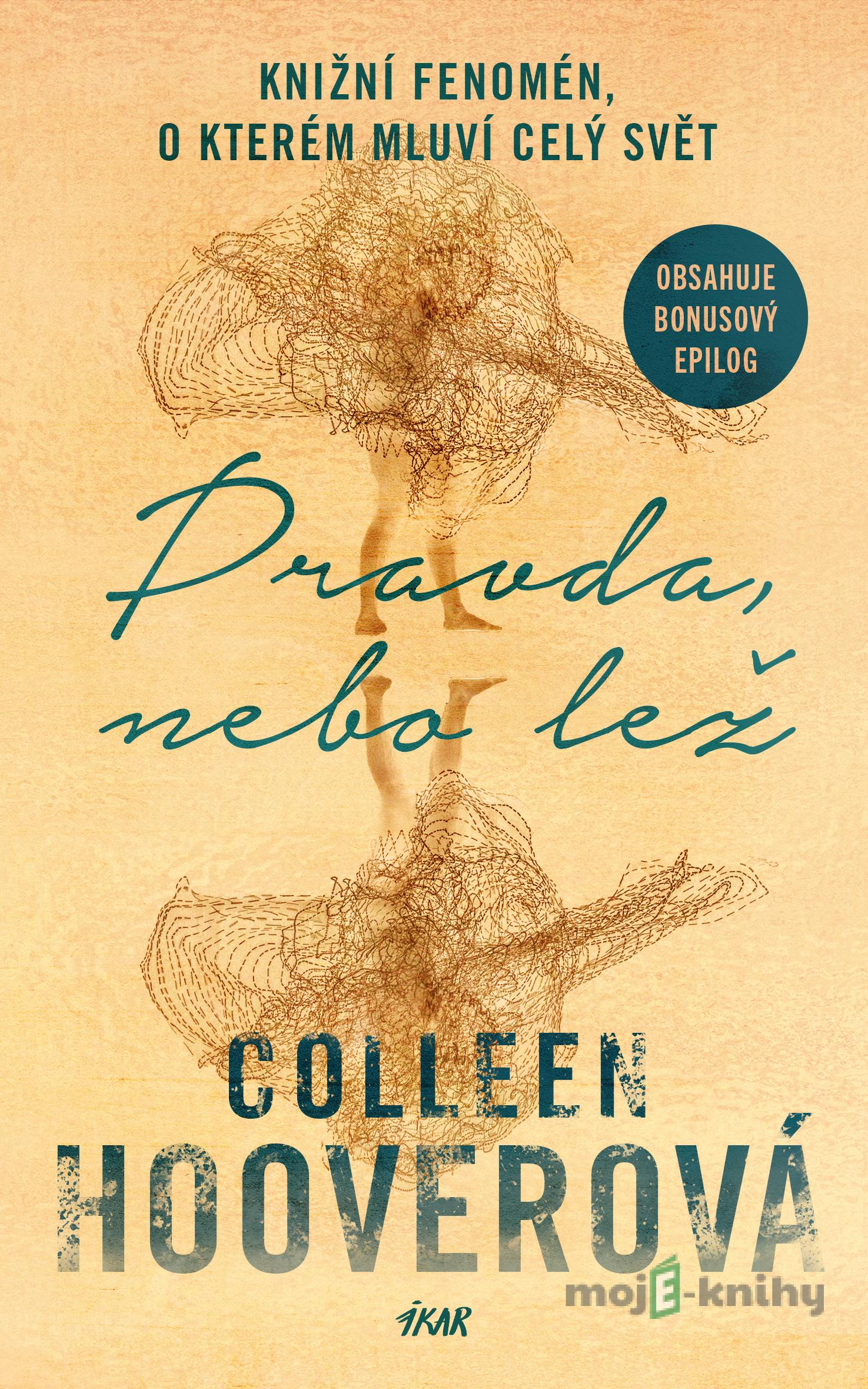 Pravda, nebo lež - Colleen Hooverová Pravda, nebo lež - Colleen Hooverová