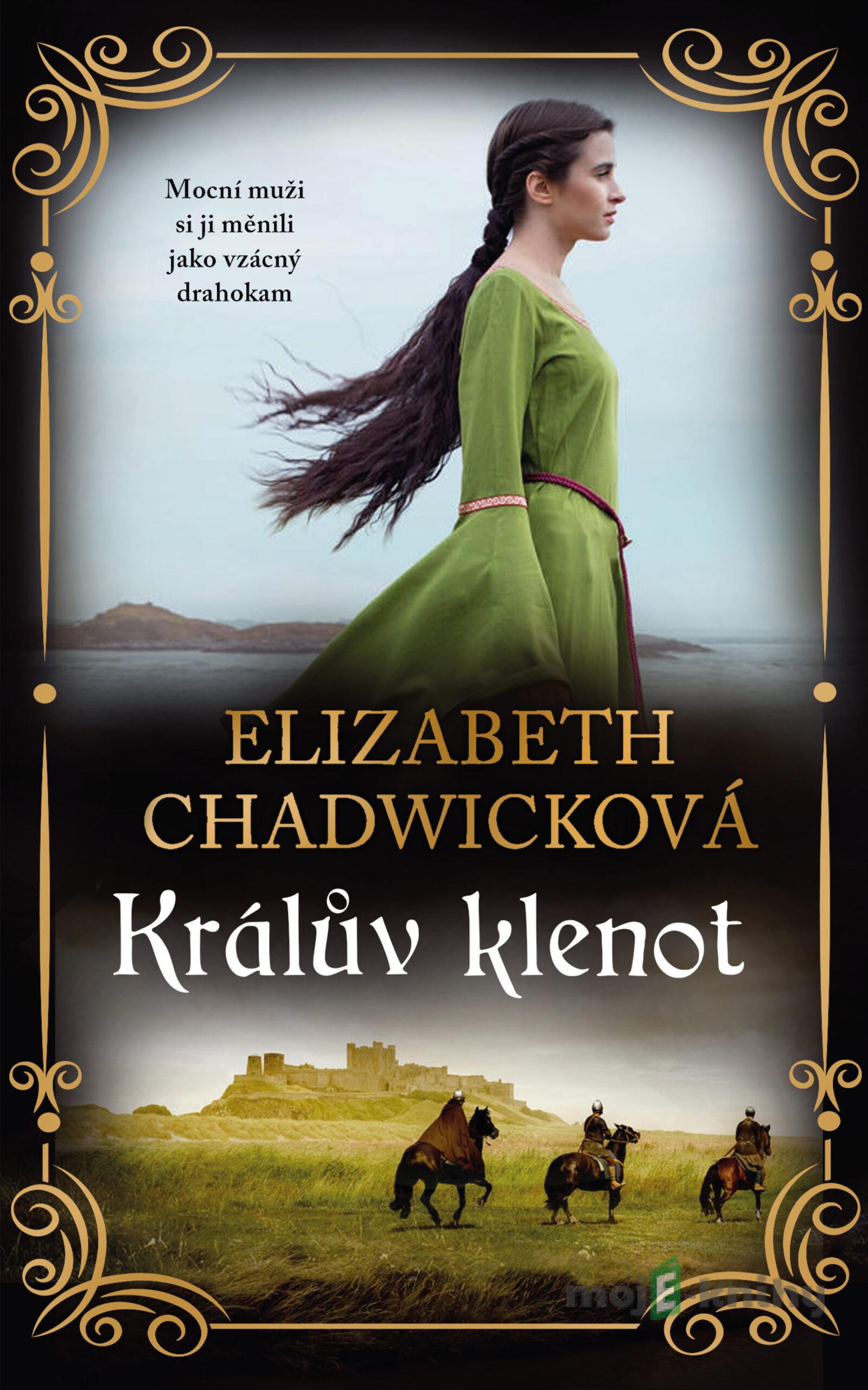 Králův klenot - Elizabeth Chadwicková Králův klenot - Elizabeth Chadwicková