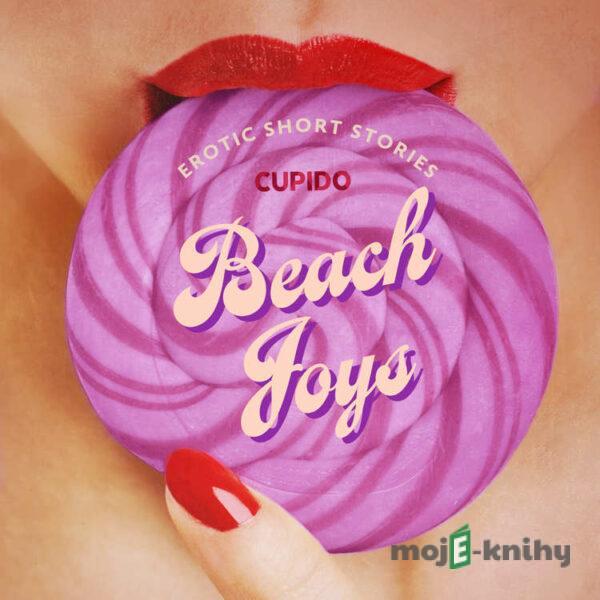 Beach Joys - A Collection of Erotic Short Stories from Cupido (EN) - Cupido