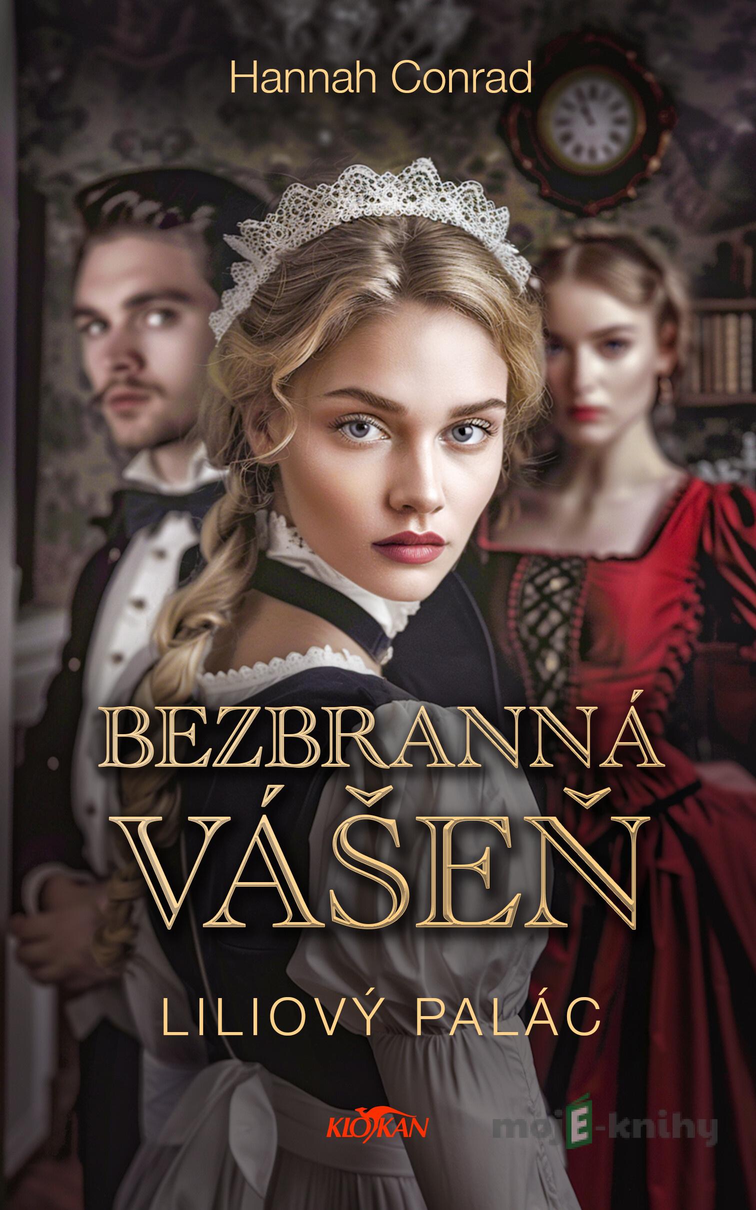 Liliový palác: Bezbranná vášeň - Hannah Conrad Liliový palác: Bezbranná vášeň - Hannah Conrad