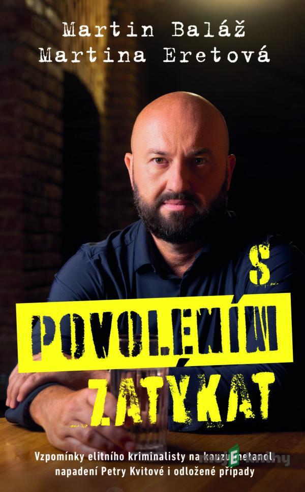 S povolením zatýkat - Martin Baláž a Martina Eretová