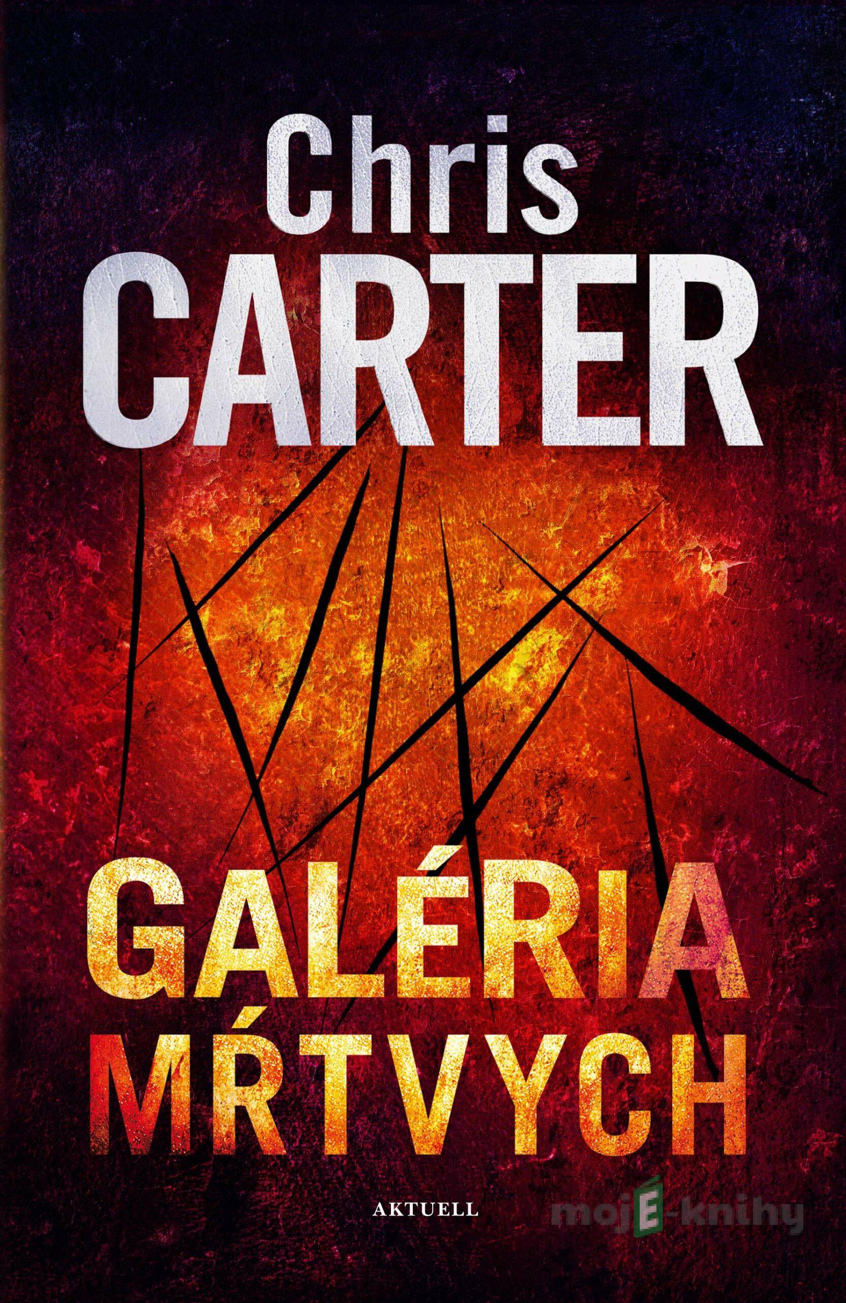 Galéria mŕtvych - Chris Carter Galéria mŕtvych - Chris Carter