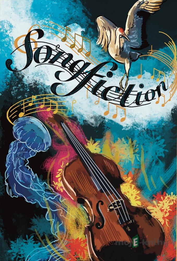 Songfiction - Kolektív autorov Songfiction - Kolektív autorov