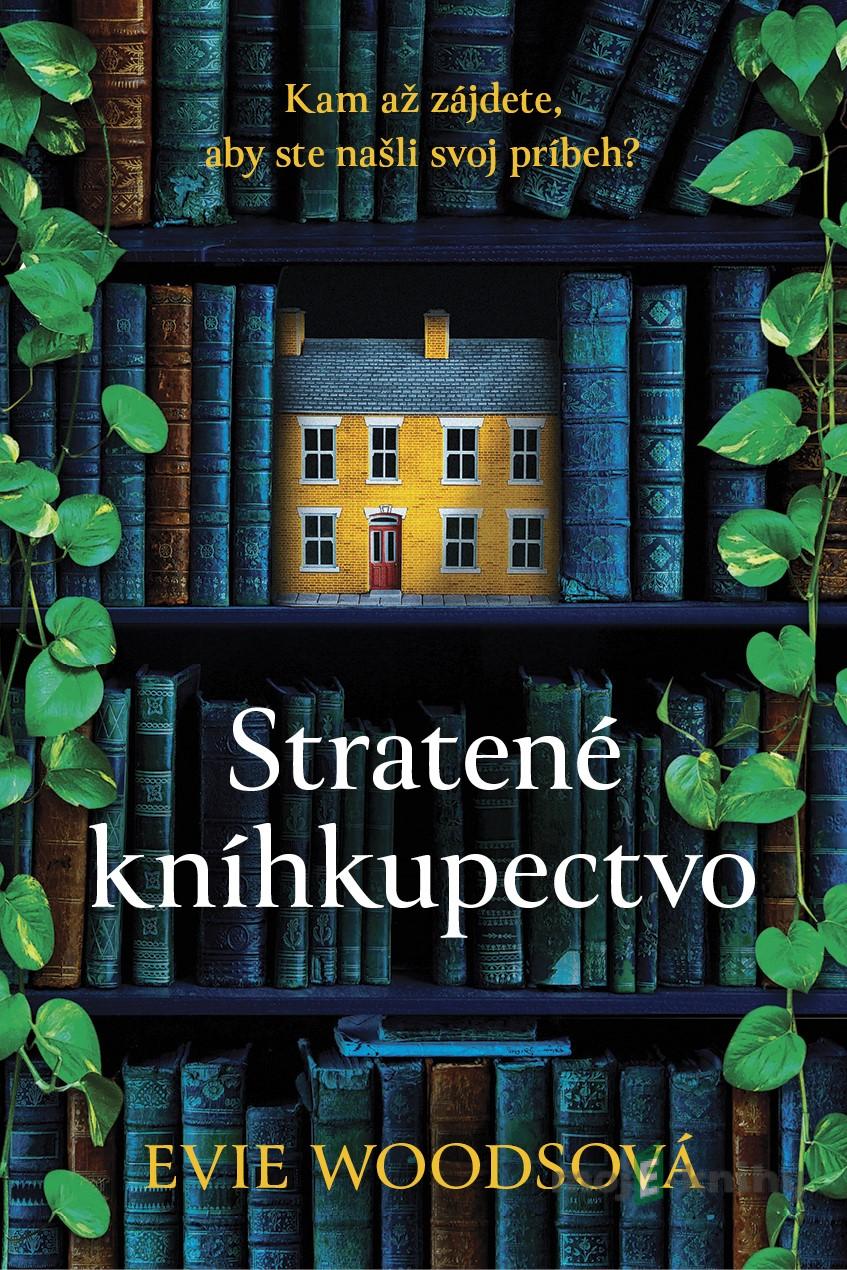 Stratené kníhkupectvo - Evie Woods Stratené kníhkupectvo - Evie Woods