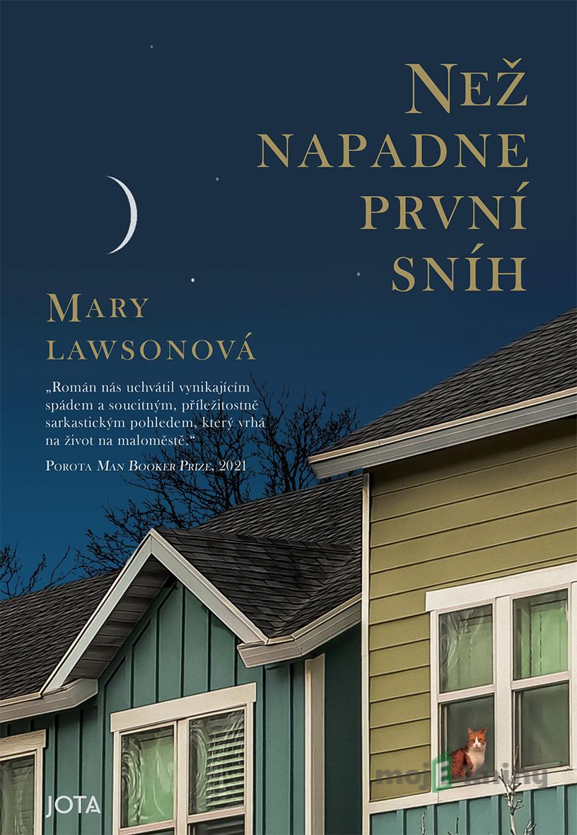 Než napadne první sníh - Mary Lawson Než napadne první sníh - Mary Lawson