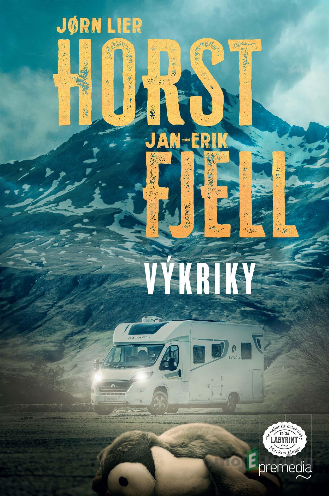 Výkriky - Jan Erik Fjell, Jorn Lier Horst Výkriky - Jan Erik Fjell, Jorn Lier Horst