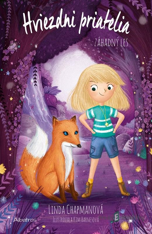 Hviezdni priatelia: Záhadný les - Linda Chapmanová a Linda ...Chapmanová Hviezdni priatelia: Záhadný les - Linda Chapmanová a Linda ...Chapmanová