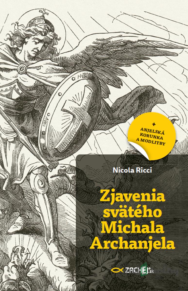 Zjavenia svätého Michala Archanjela - Nicola Ricci Zjavenia svätého Michala Archanjela - Nicola Ricci