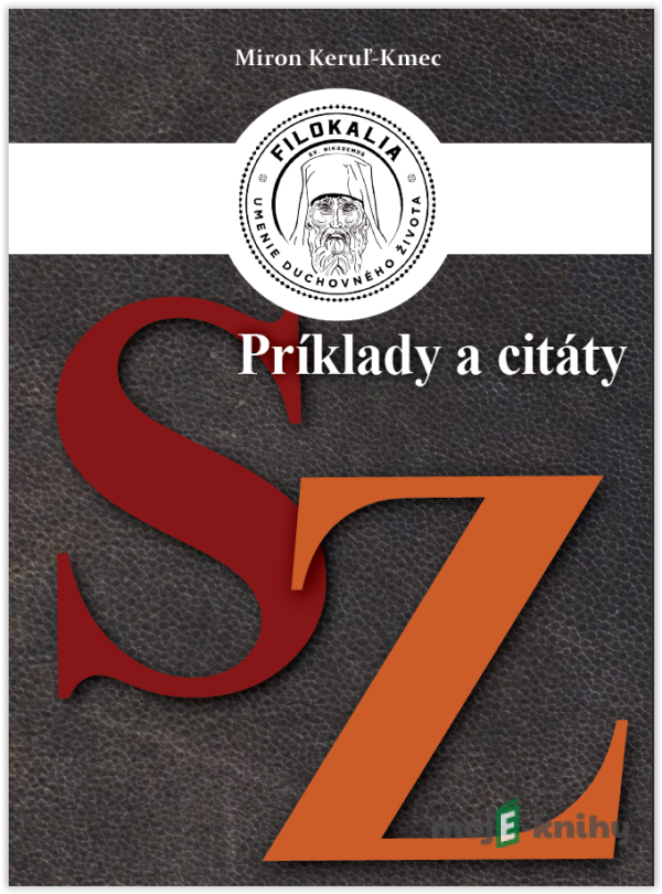 Príklady a citáty S - Z - Miron Keruľ-Kmec st.