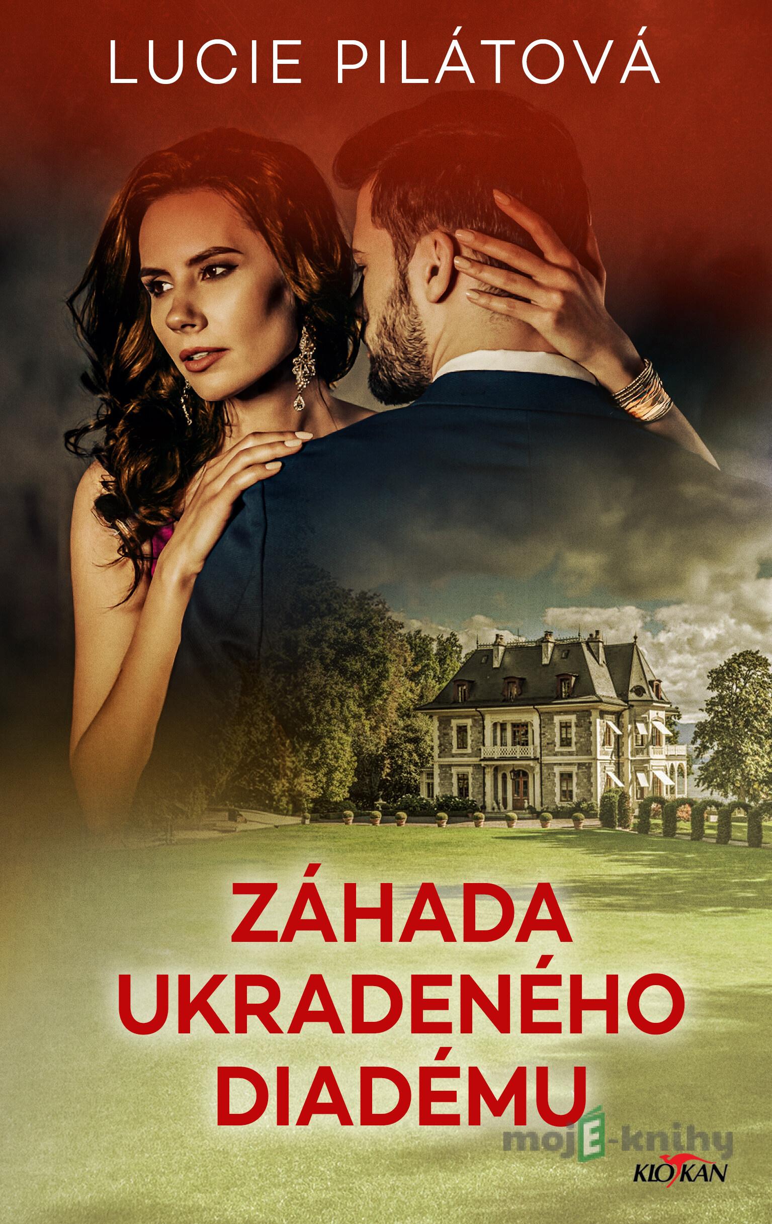 Záhada ukradeného diadému - Lucie Pilátová Záhada ukradeného diadému - Lucie Pilátová