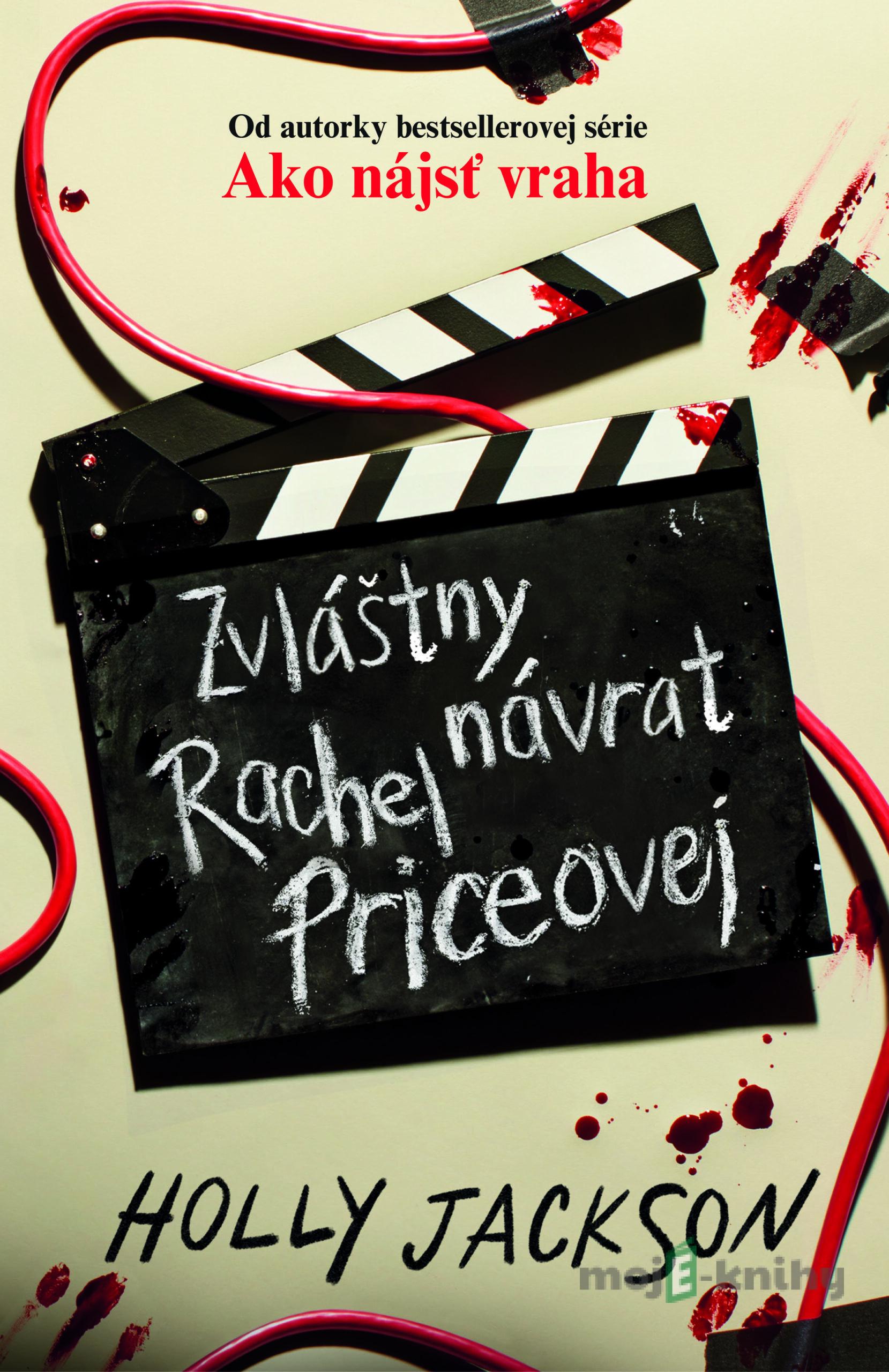 Zvláštny návrat Rachel Priceovej - Holly Jackson Zvláštny návrat Rachel Priceovej - Holly Jackson