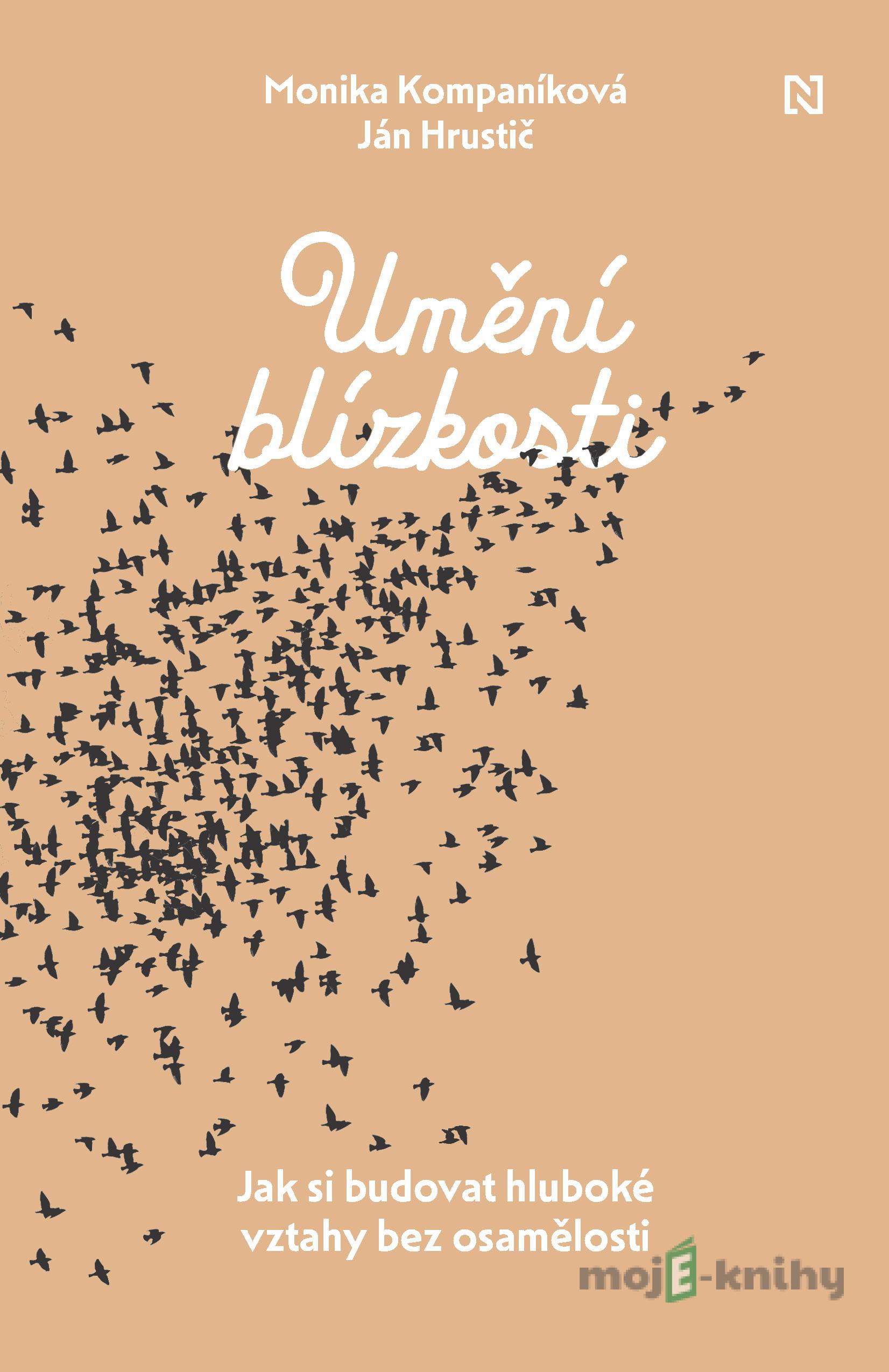Umění blízkosti - Monika Kompaníková, Ján Hrustič Umění blízkosti - Monika Kompaníková, Ján Hrustič