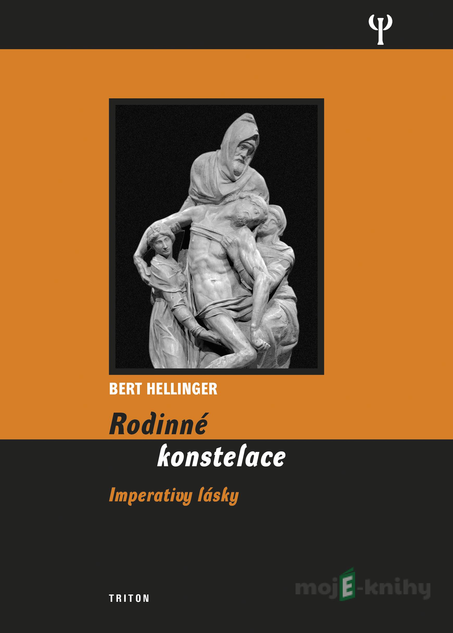 Rodinné konstelace - Bert Hellinger Rodinné konstelace - Bert Hellinger