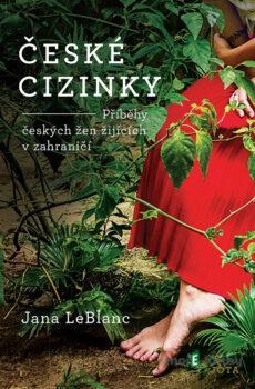 České cizinky - Jana LeBlanc